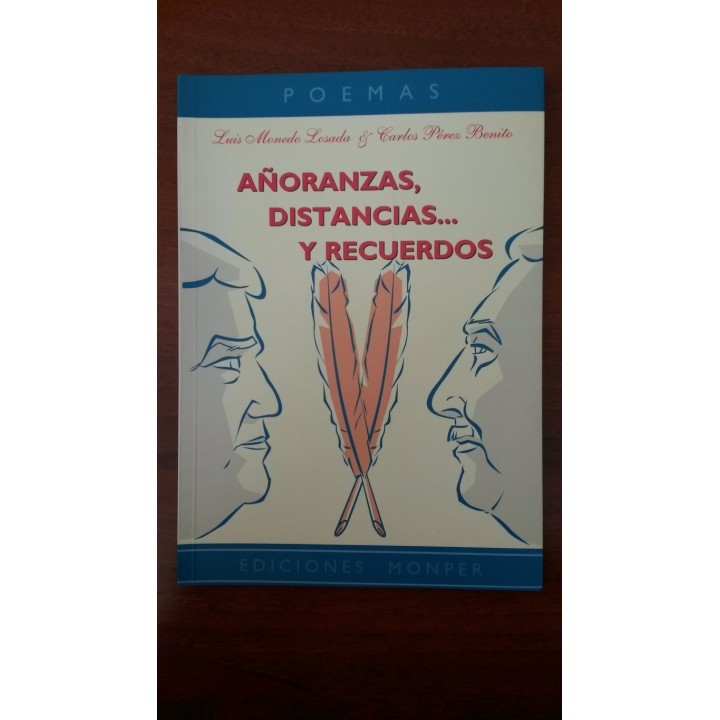 AÑORANZAS, DISTANCIAS Y RECUERDOS